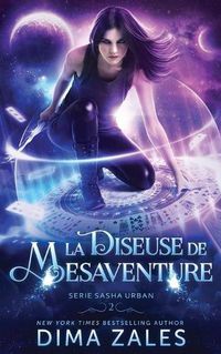 Cover image for La Diseuse de mesaventure (Serie sasha urban t. 2)