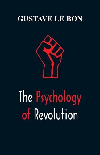 Cover image for The Psychology of Revolution