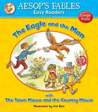 Cover image for The Eagle and the Man & The Town Mouse and the Country Mouse