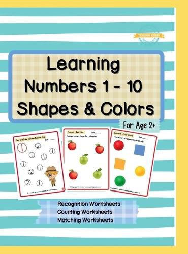 Cover image for Learning Numbers 1 - 10, Shapes & Colors