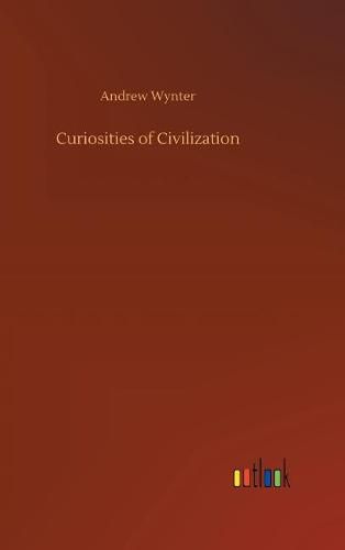 Cover image for Curiosities of Civilization