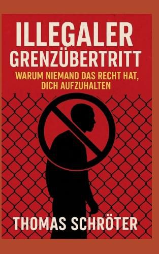 Cover image for Illegaler Grenzuebertritt