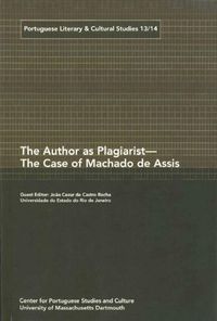 Cover image for The Author as Plagiarist - The Case of Machado de Assis