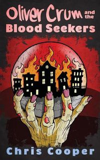 Cover image for Oliver Crum and the Blood Seekers