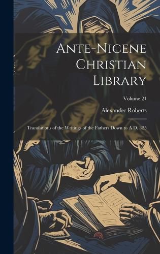 Cover image for Ante-Nicene Christian Library