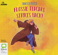 Cover image for Flossie Teacake Strikes Back!