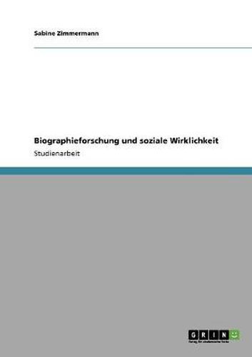 Cover image for Biographieforschung und soziale Wirklichkeit