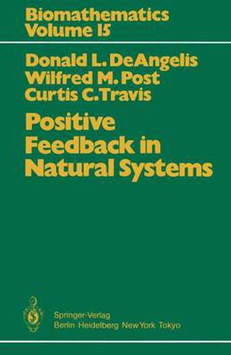 Cover image for Positive Feedback in Natural Systems