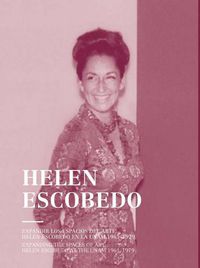 Cover image for Helen Escobedo: Expanding Art Spaces: Unam (1961-1979)