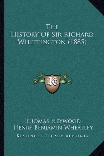 The History of Sir Richard Whittington (1885)