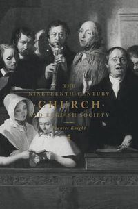 Cover image for The Nineteenth-Century Church and English Society