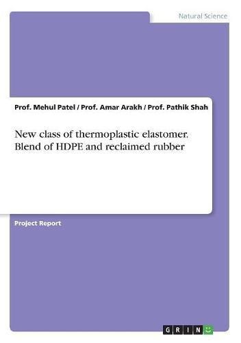 Cover image for New class of thermoplastic elastomer. Blend of HDPE and reclaimed rubber