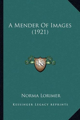 A Mender of Images (1921)