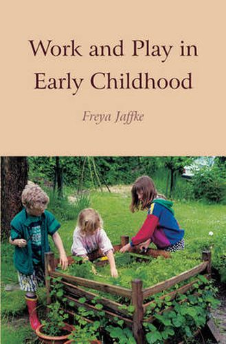 Cover image for Work and Play in Early Childhood