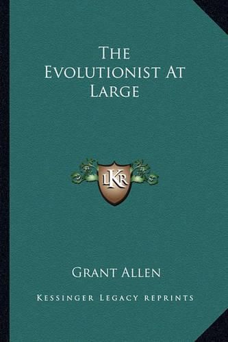 Cover image for The Evolutionist at Large