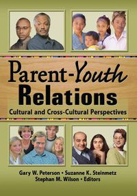 Cover image for Parent-Youth Relations: Cultural and Cross-Cultural Perspectives