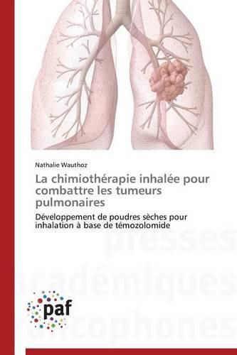 Cover image for La Chimiotherapie Inhalee Pour Combattre Les Tumeurs Pulmonaires