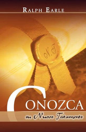 Cover image for CONOZCA SU NUEVO TESTAMENTO (Spanish: Know Your New Testament)