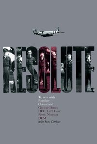 Cover image for Resolute: To War with Bomber Command