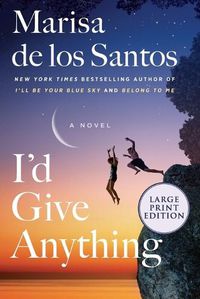 Cover image for I'd Give Anything [Large Print]