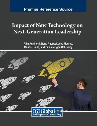 Cover image for Impact of New Technology on Next-Generation Leadership