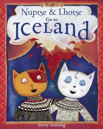 Cover image for Nuptse and Lhotse Go to Iceland