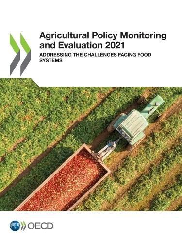 Cover image for Agricultural policy monitoring and evaluation 2021: addressing the challenges facing food systems