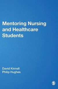 Cover image for Mentoring Nursing and Healthcare Students