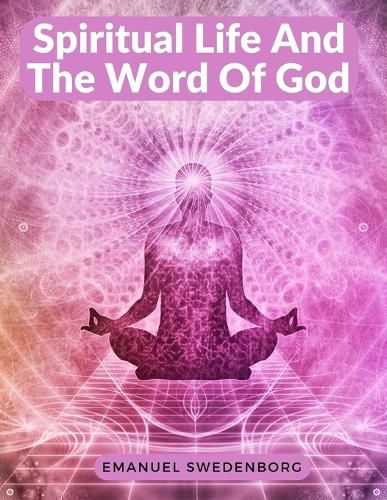 Cover image for Spiritual Life And The Word Of God