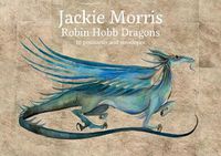 Cover image for Jackie Morris Postcard Pack: Robin Hobb Dragons