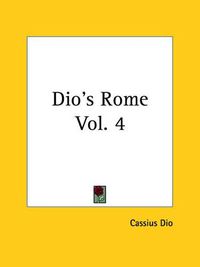 Cover image for Dio's Rome Vol. 4