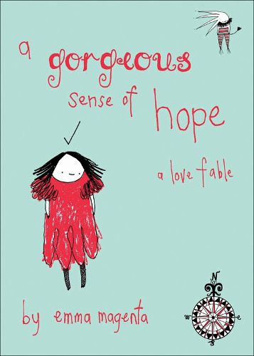 Cover image for A Gorgeous Sense of Hope: A Love Fable