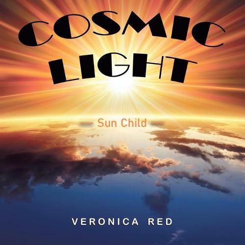 Cover image for Cosmic Light: Sun Child