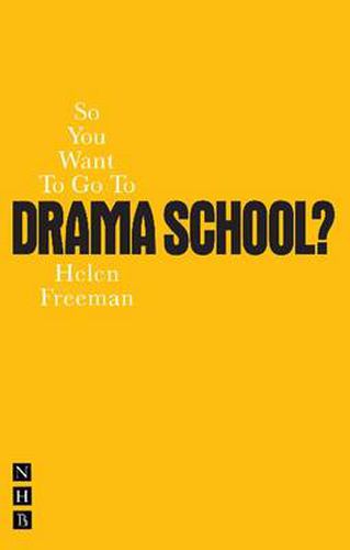 Cover image for So You Want To Go To Drama School?