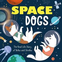 Cover image for First Dogs in Space