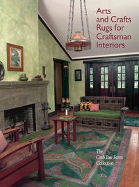 Cover image for Arts and Crafts Rugs for Craftsman Interiors: The Crab Tree Farm Collection