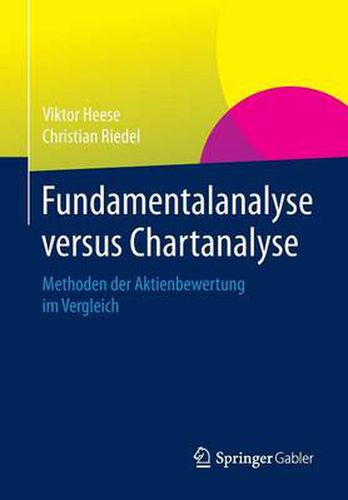 Cover image for Fundamentalanalyse versus Chartanalyse: Methoden der Aktienbewertung im Vergleich