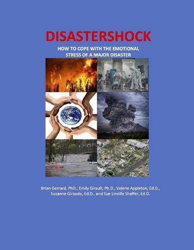 Cover image for Disastershock: How to Cope with the Emotional Stress of a Major Disaster