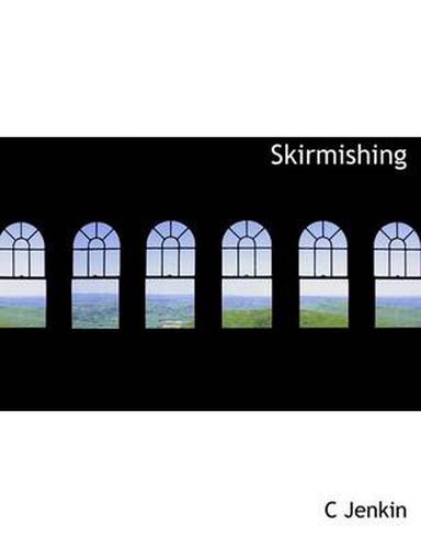 Cover image for Skirmishing