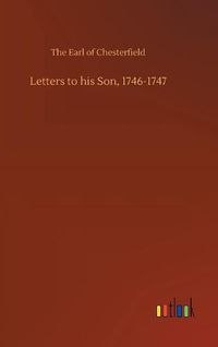 Cover image for Letters to his Son, 1746-1747