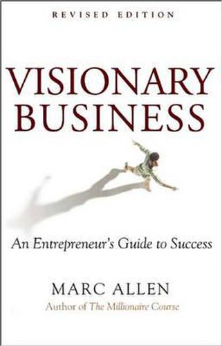 Cover image for Visionary Business: An Entrepreneur's Guide to Success