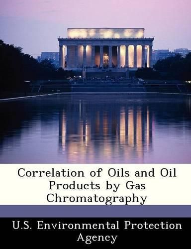 Cover image for Correlation of Oils and Oil Products by Gas Chromatography