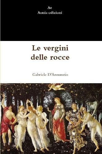 Cover image for Le vergini delle rocce