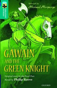 Cover image for Oxford Reading Tree TreeTops Greatest Stories: Oxford Level 16: Gawain and the Green Knight