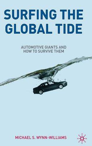 Surfing the Global Tide: Automotive Giants and How to Survive Them