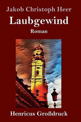 Laubgewind (Grossdruck): Roman