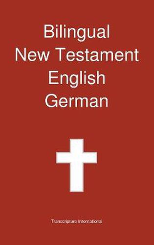 Cover image for Bilingual New Testament, English - German