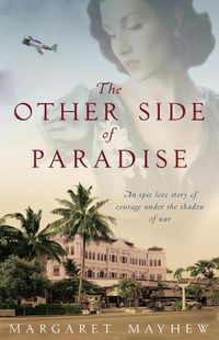 Cover image for The Other Side Of Paradise: An epic and moving love story under the shadow of war