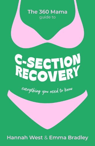 Cover image for The 360 Mama Guide to C-Section Recovery