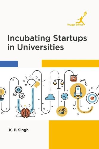 Cover image for Incubating Startups in Universities